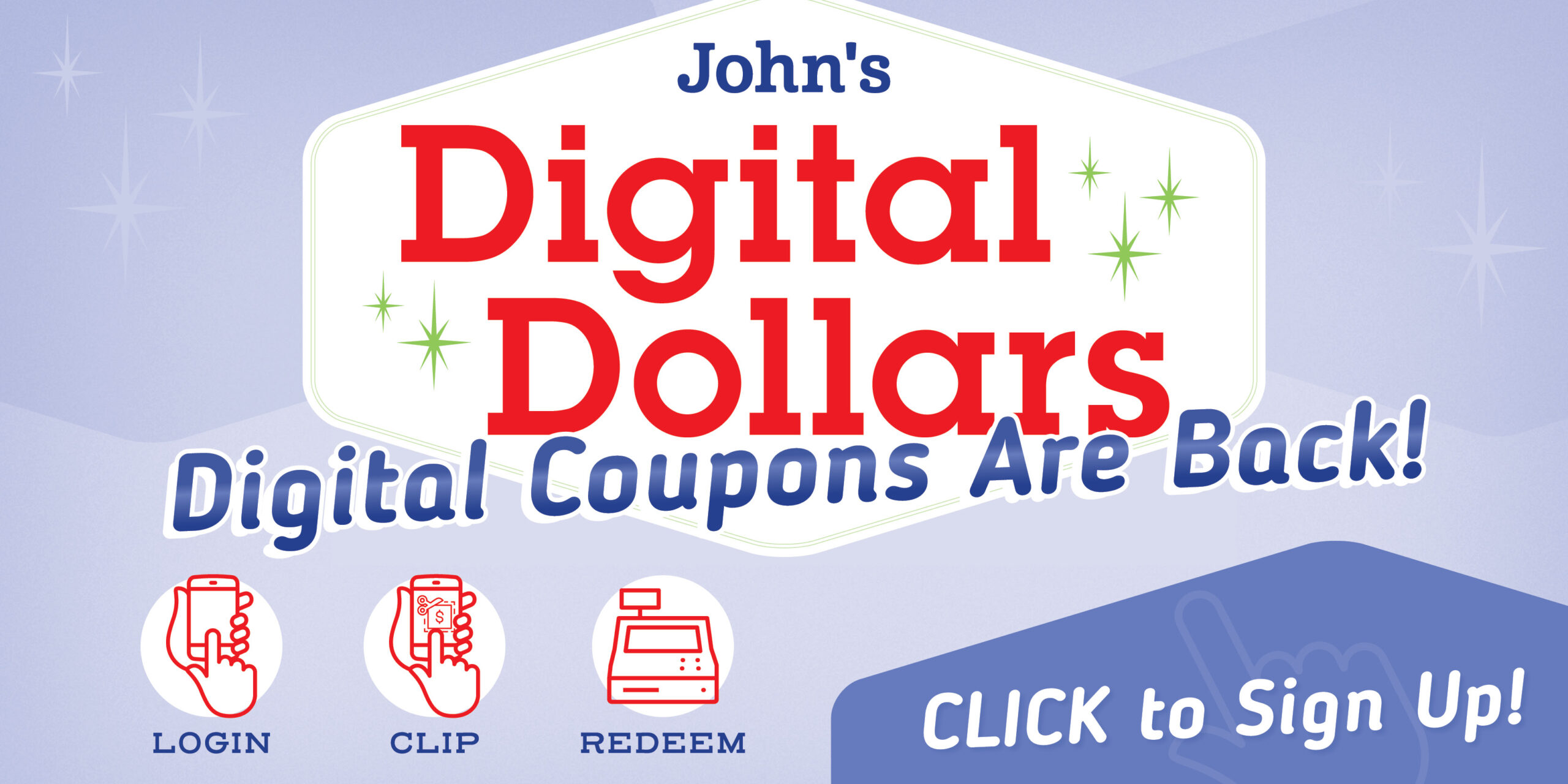 Digital Coupons are back! Click to Sign up!
